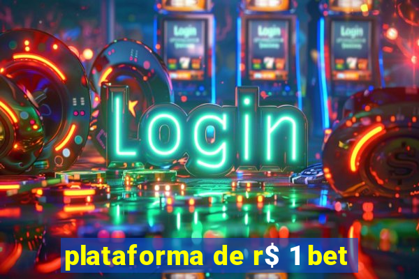 plataforma de r$ 1 bet